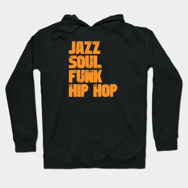 Jazz Soul Funk Hip Hop Hoodie by UrbanLifeApparel